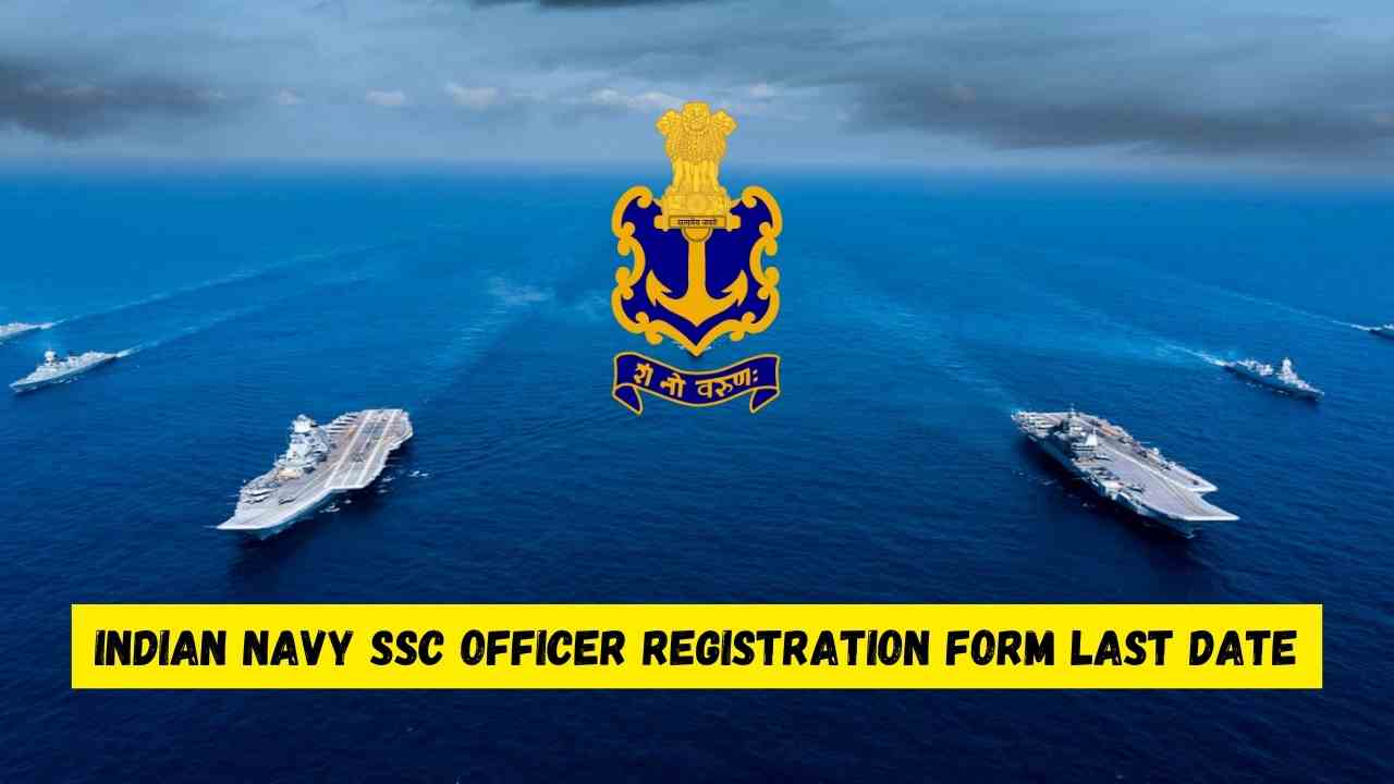 Indian Navy SSC Officer Registration Form Last Date – Apply Before March 10, 2024!